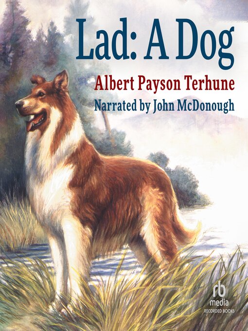 Title details for Lad: A Dog by Albert Payson Terhune - Available